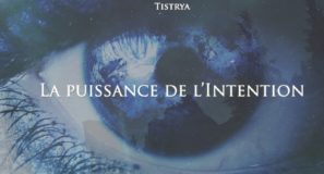 La puissance de l'Intention