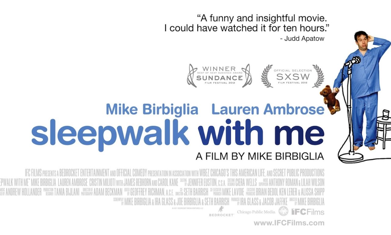 Sleepwalk With Me