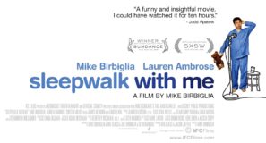 Sleepwalk With Me