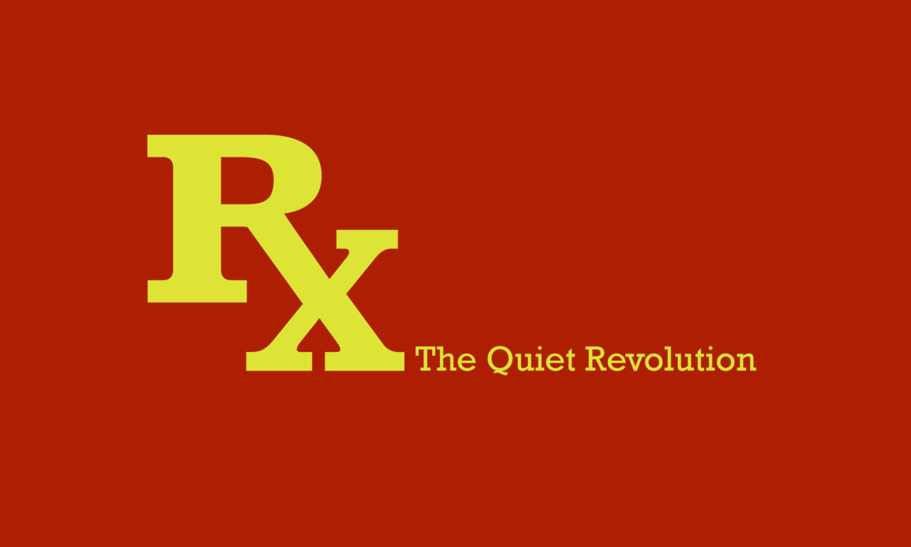 Rx: The Quiet Revolution
